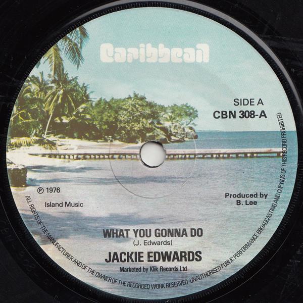 Jackie Edwards - What You Gonna Do