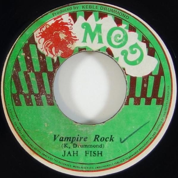 Jah Fish, The Mod Stars - Vampire Rock / El-Sisco Rock