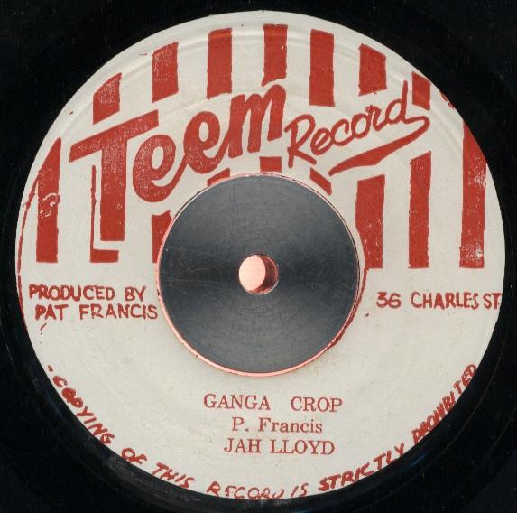 Jah Lloyd - Ganga Crop / Judge Natty