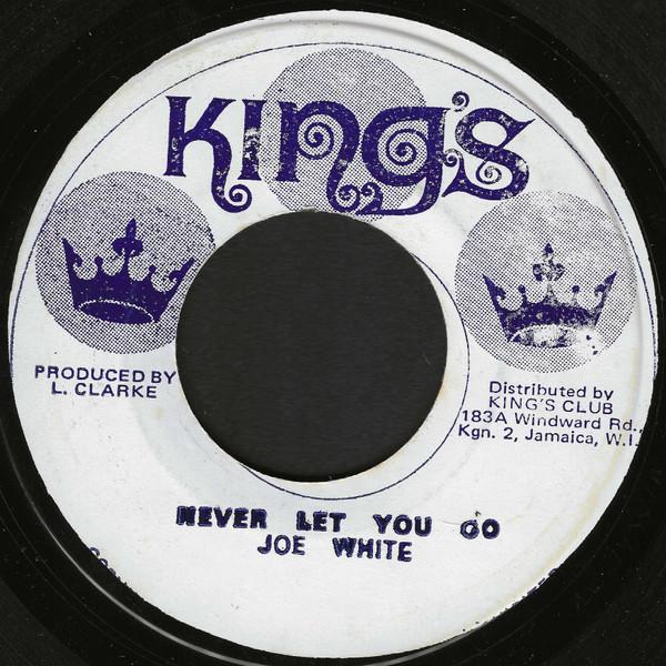 Joe White - Never Let You Go