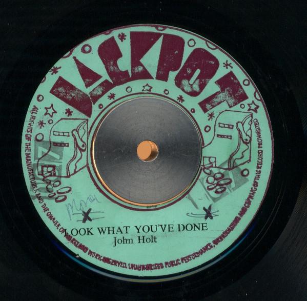 John Holt - Look What You've Done