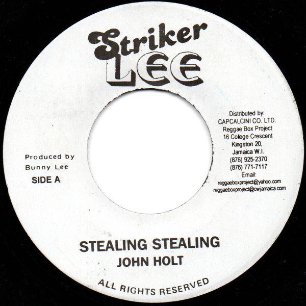 John Holt - Stealing Stealing / Ungrateful Lady