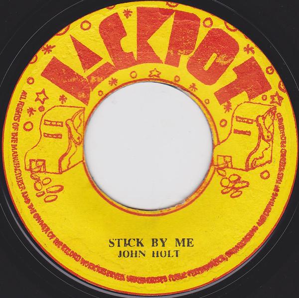 John Holt - Stick By Me/ It's A Pleasure