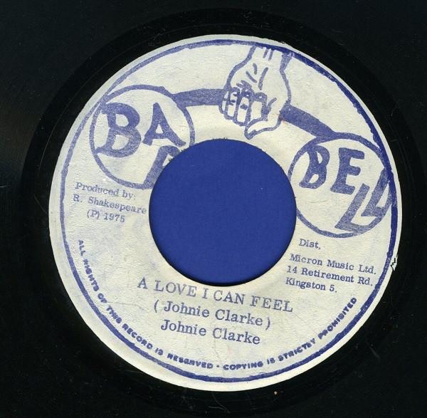 Johnny Clarke - A Love I Can Feel