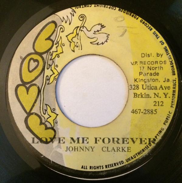 Johnny Clarke - Love Me Forever