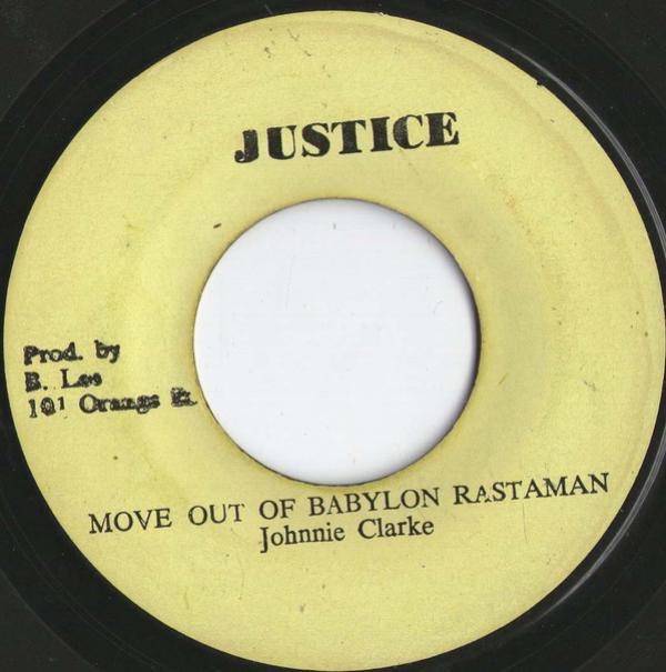 Johnny Clarke - Move Out Of Babylon Rastaman