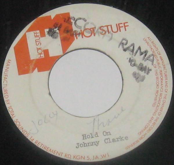 Johnny Clarke, The Aggrovators - Hold On