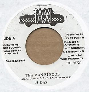 Judas (4) - Tek Man Fi Fool