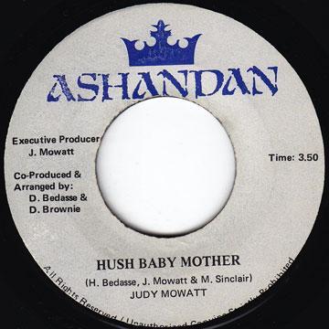 Judy Mowatt - Hush Baby Mother