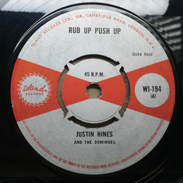 Justin Hinds & The Dominoes - Rub Up Push Up