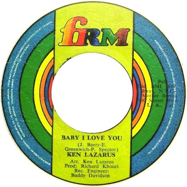 Ken Lazarus - Baby I Love You / Hello Carol