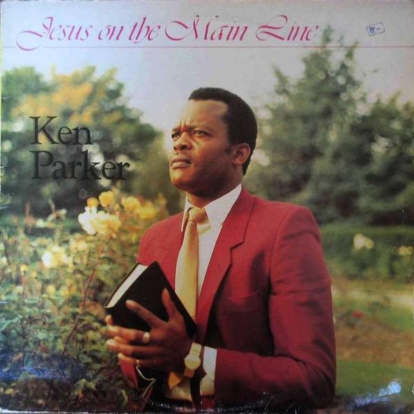 Ken Parker - Jesus On The Main Line