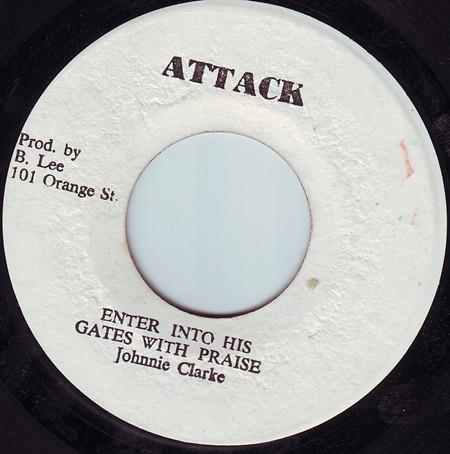 King Tubby, Johnny Clarke, The Aggrovators - Enter Into His Gates With Praise / This A The Hardest Version