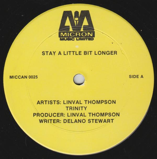 Linval Thompson, Trinity  - Stay A Little Bit Longer / If I Follow My Heart