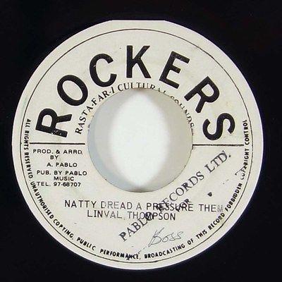 Linval Thompson - Natty Dread A Pressure Them / Version Natty Dub