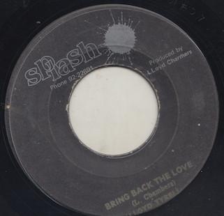 Lloyd Charmers, Lloyd Tyrell - Bring Back The Love / Loving Her Was Easier