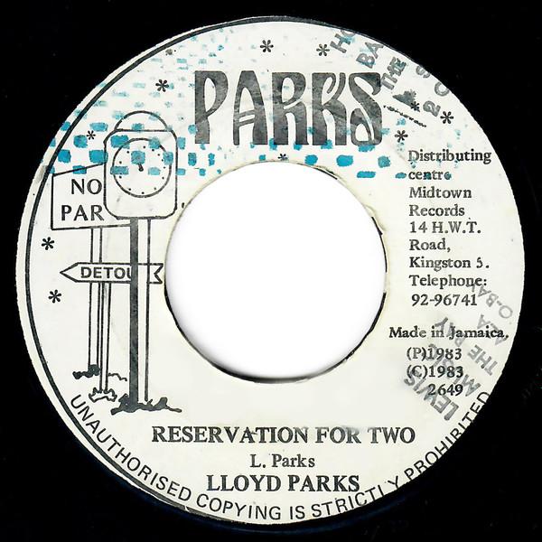 Lloyd Parks - Reservation For Two / Hear The Rhythm Yah