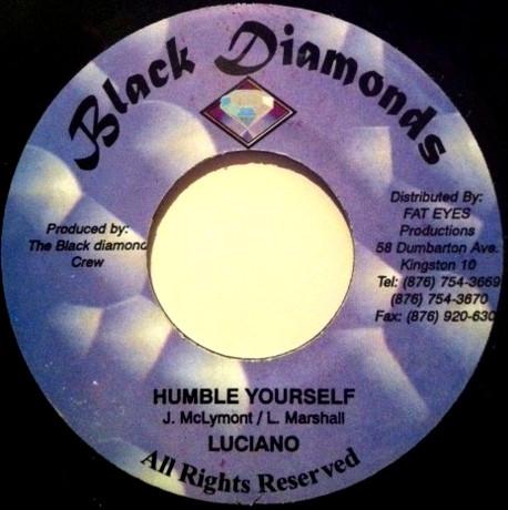 Luciano , Crucial Bankey - Humble Yourself / Cush Woman