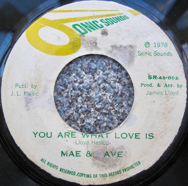 Mae & Dave - You Are What Love Is / Run Away