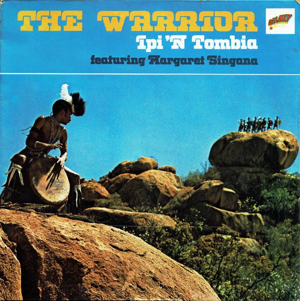 Margaret Singana, Ipi-Tombi - The Warrior