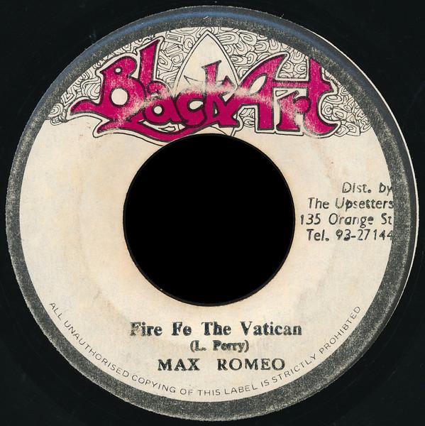 Max Romeo, Jah Lloyd - Fire Fe The Vatican / Leggo