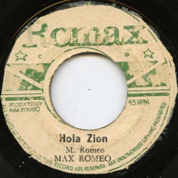 Max Romeo - Hola Zion