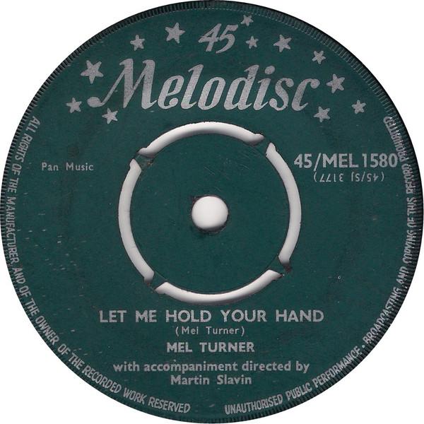 Mel Turner - Let Me Hold Your Hand