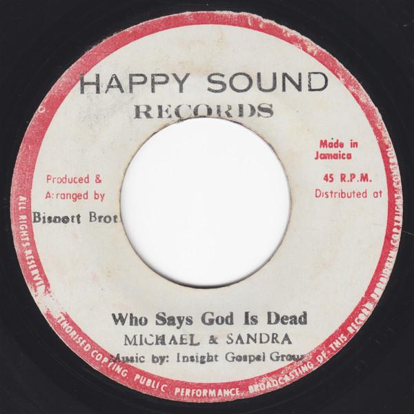 Michael & Sandra - Who Says God Is Dead / Lord Listen To Your Children Praying