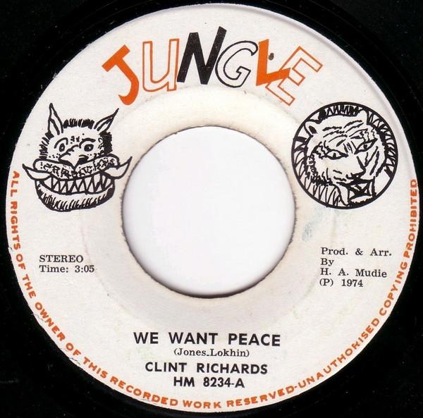 Mudies All Stars, Clint Richards - We Want Peace / Peace And Love Version