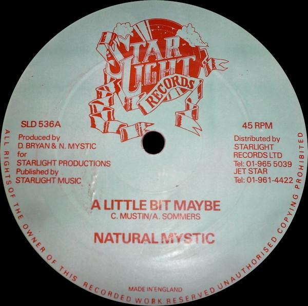 Natural Mystic  - A Little Bit Maybe