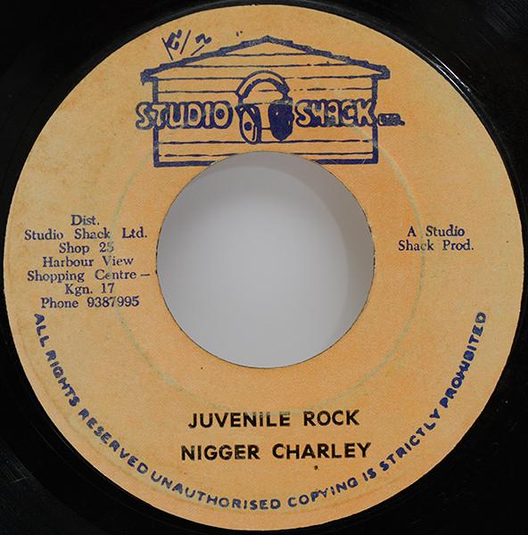 Nigger Charley - Juvenile Rock