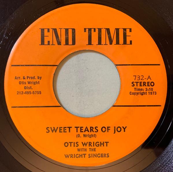 Otis Wright, The Wright Singers - Sweet Tears Of Joy / What Jesus Means To Me