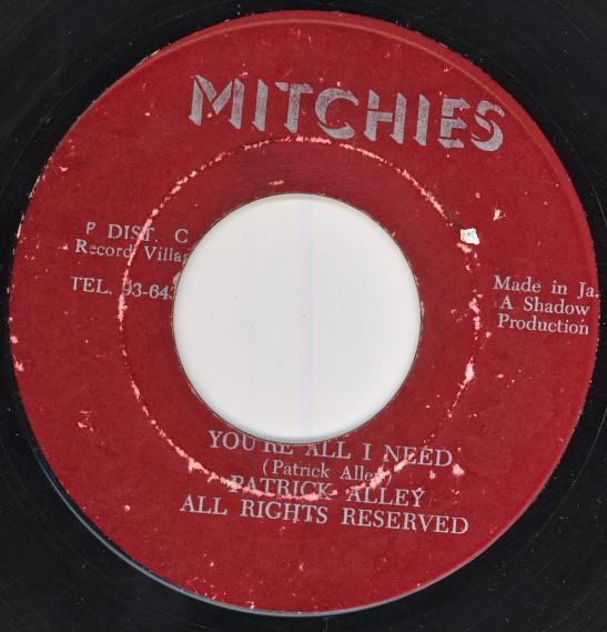 Patrick Alley - You're All I Need