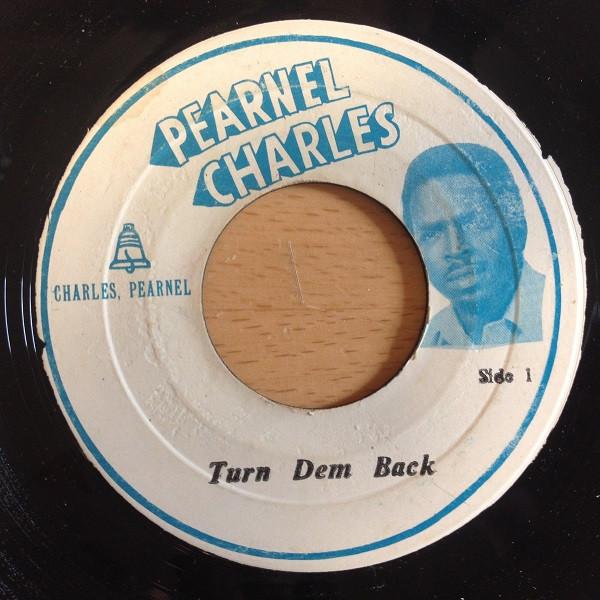 Pearnel Charles - Turn Dem Back