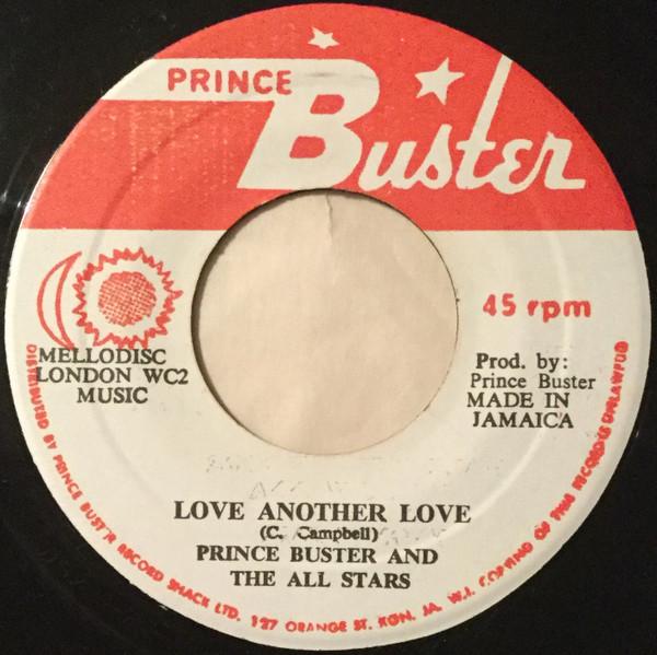 Prince Buster's All Stars, The Schoolgirls - Love Another Love / Adios Senorita