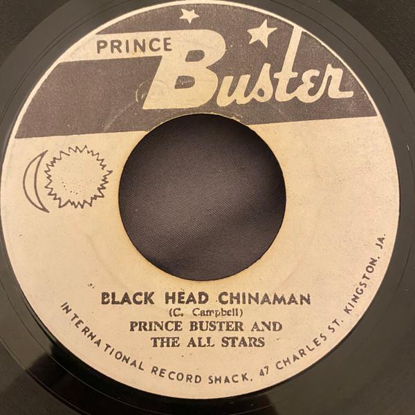 Prince Buster's All Stars - Black Head Chinaman / My Ticket