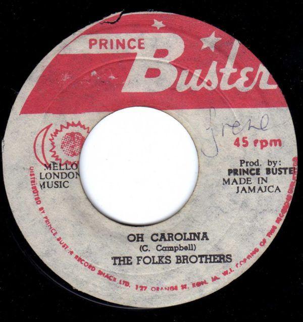Prince Buster's All Stars, Folkes Brothers - Oh Carolina