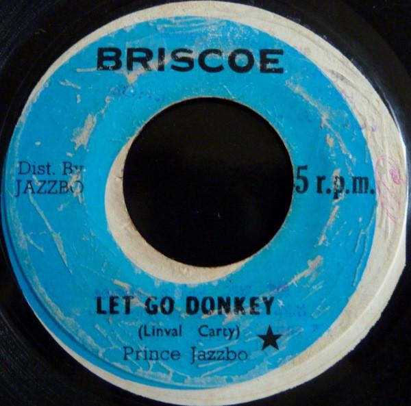Prince Jazzbo - Let Go Donkey