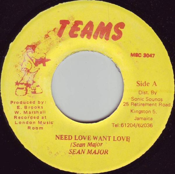 Sean Major - Need Love Want Love