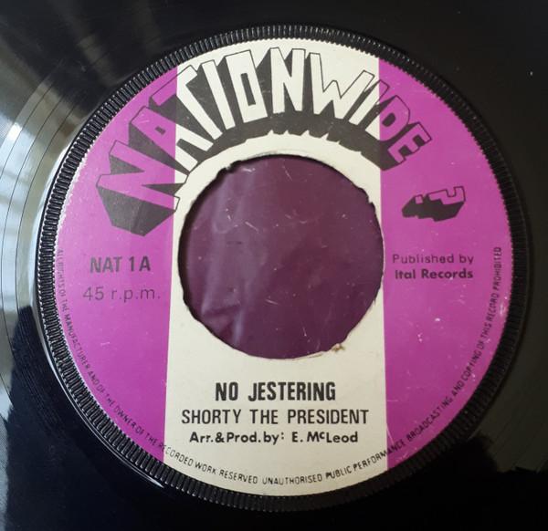 Shorty The President - No Jestering