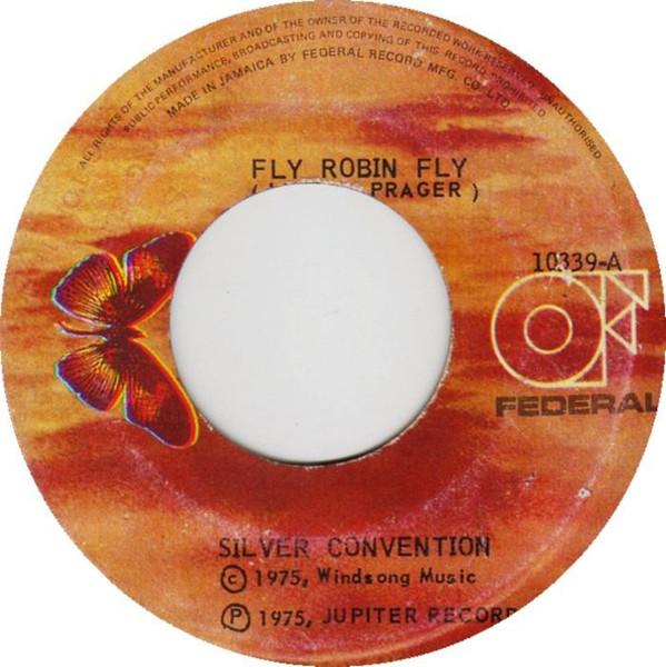 Silver Convention - Fly Robin Fly / Chains Of Love