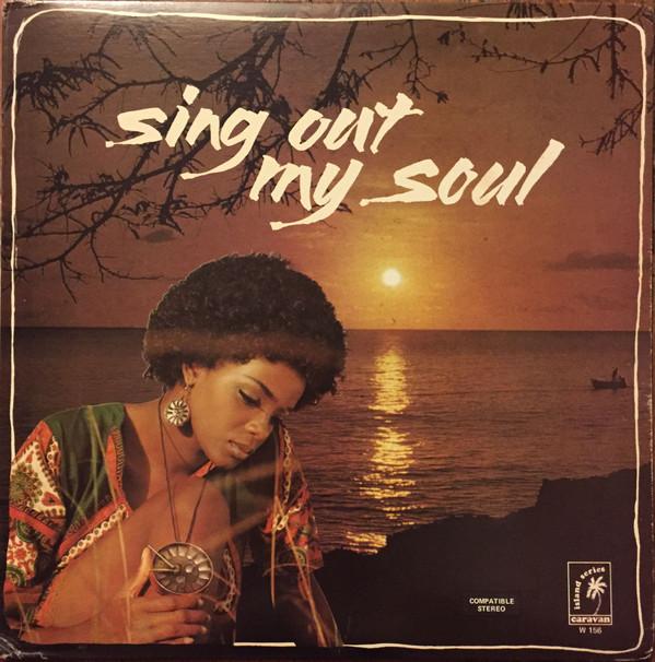  - Sing Out My Soul