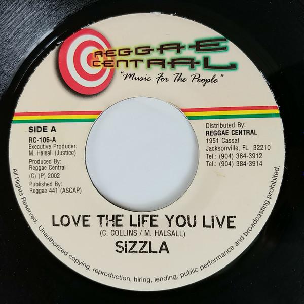 Sizzla - Love The Life You Live