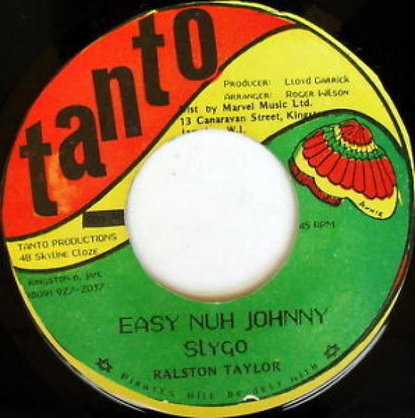 Slygo - Easy Nuh Johnny / Easy Nuh Dub