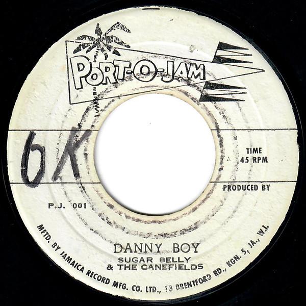 Sugar Belly, The Canefields - Danny Boy / Shake Up Adinah