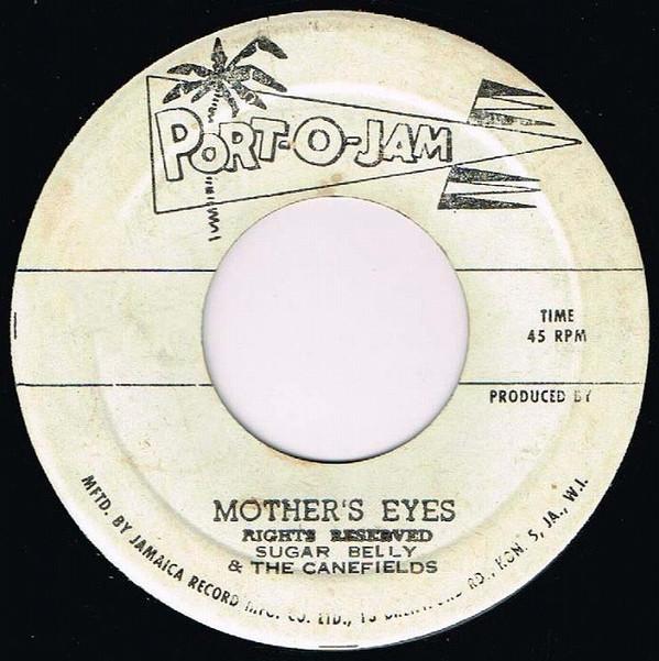 Sugar Belly, The Canefields - Mother's Eyes / Skokian