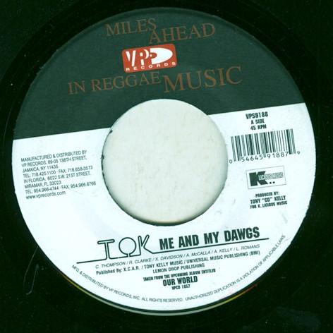 T.O.K. - Me And My Dawgs / Couple Up