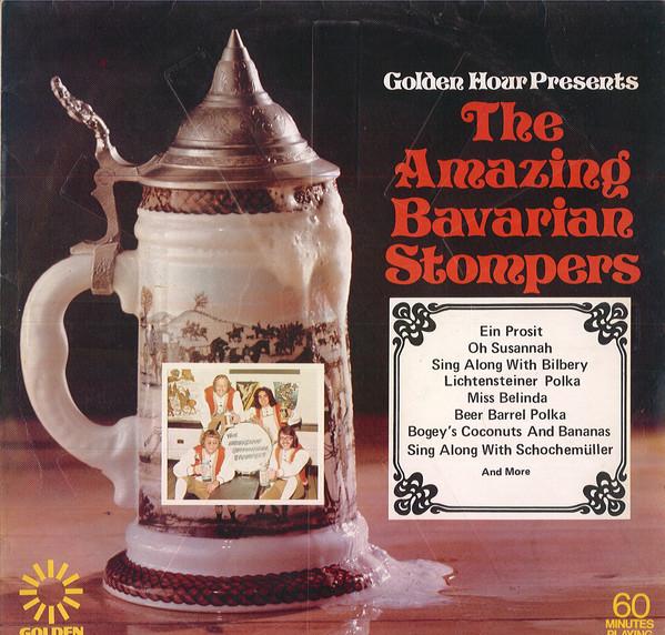The Amazing Bavarian Stompers - The Amazing Bavarian Stompers