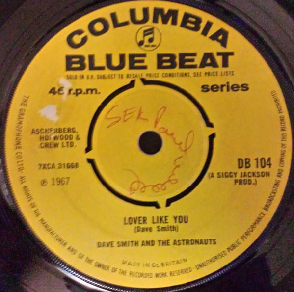 The Astronauts, Dave Smith  - Lover Like You / Cup Of Love