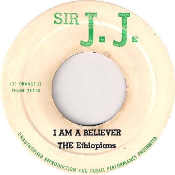 The Ethiopians - I Am A Believer